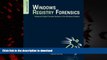 Buy book  Windows Registry Forensics: Advanced Digital Forensic Analysis of the Windows Registry