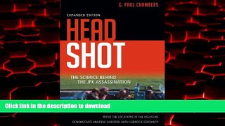 Buy books  Head Shot: The Science Behind the JFK Assassination online pdf