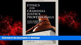 Read book  Ethics for Criminal Justice Professionals online for ipad