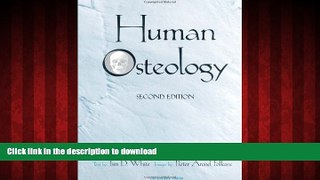 Read books  Human Osteology, Second Edition online for ipad