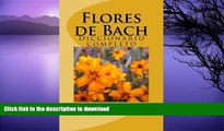 READ BOOK  Flores de Bach: Diccionario completo (Spanish Edition)  BOOK ONLINE
