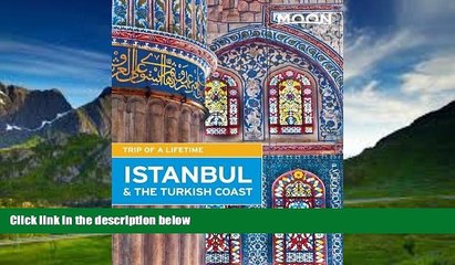 Download Video: Best Buy PDF  Moon Istanbul   the Turkish Coast: Including Cappadocia (Moon Handbooks)  Full