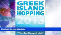Big Sales  Greek Island Hopping 2013  READ PDF Online Ebooks