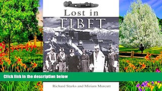 Big Deals  Lost in Tibet: The Untold Story of Five American Airmen, a Doomed Plane, and the Will