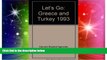 Must Have  Let s Go: Greece and Turkey 1993  Most Wanted