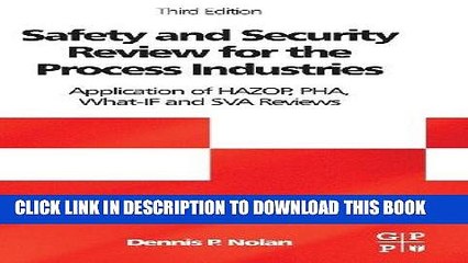 [PDF] Safety and Security Review for the Process Industries, Third Edition: Application of HAZOP,