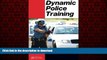 Read books  Dynamic Police Training online for ipad
