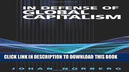 [PDF] In Defense of Global Capitalism Popular Collection