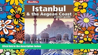 Ebook deals  Berlitz: Istanbul   the Aegean Coast Pocket Guide (Berlitz Pocket Guides)  Buy Now