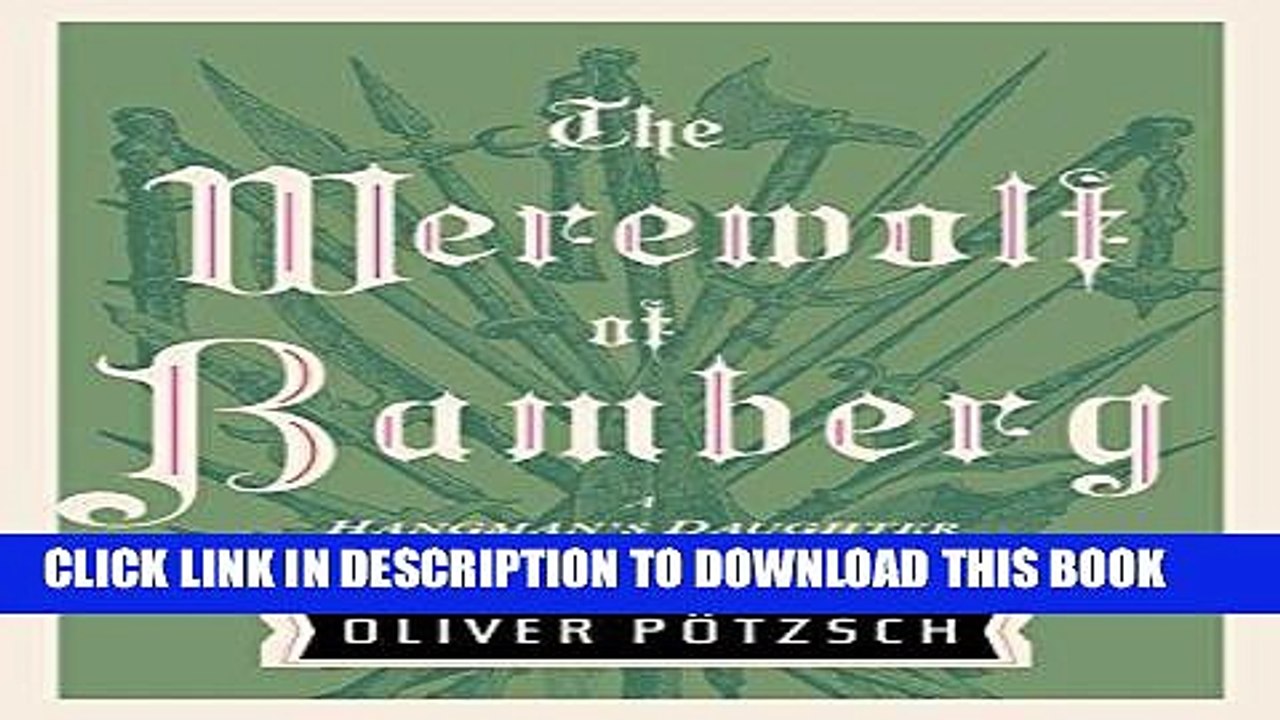 Read Now The Werewolf of Bamberg (US Edition) (A Hangman s Daughter Tale Book 5) PDF Online