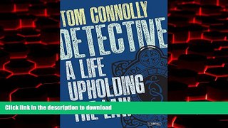 Read books  Detective: A Life Upholding the Law online to buy