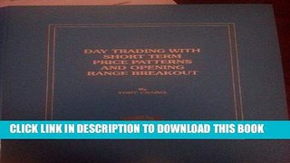 [PDF] Day Trading With Short Term Price Patterns and Opening Range Breakout Popular Collection