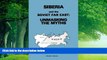 Best Buy Deals  Siberia and the Soviet Far East: Unmasking the Myths  Best Seller Books Best Seller