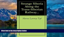Best Buy Deals  Strange Siberia Along the Trans-Siberian Railway...  Best Seller Books Best Seller