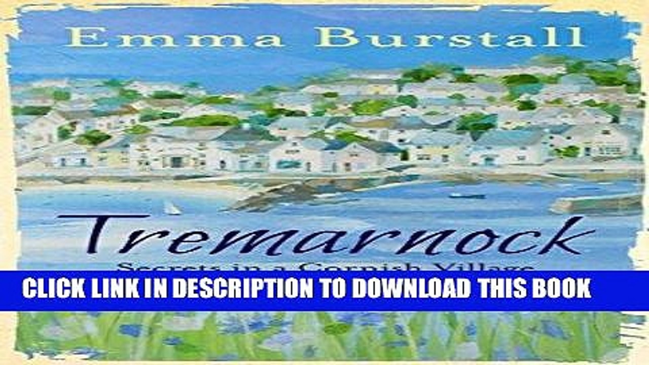 Read Now Tremarnock: The Lives, Loves and Secrets of a Cornish Village PDF Online