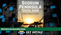 Deals in Books  Bodrum Peninsula Travel Guide: Turkey s Aegean Delight  Premium Ebooks Online Ebooks