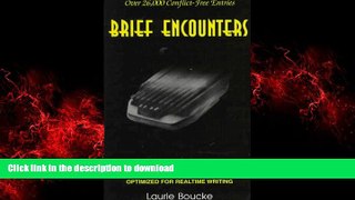 Best books  Brief Encounters: A Dictionary of Briefs and Phrases for Court Reporting