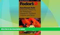 Buy NOW  Southeast Asia: Indonesia, Malaysia, the Philippines, Singapore, Thailand, Vietnam and