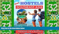 Deals in Books  Southeast Asia Best Hostels to travel Paradise on a budget - Hotel Deals,
