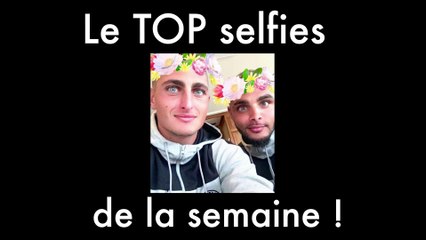 Le TOP selfies de la semaine !