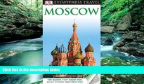 Best Deals Ebook  DK Eyewitness Travel Guide: Moscow  Most Wanted
