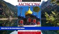 Best Deals Ebook  Moscow (Eyewitness Travel Guides)  Most Wanted