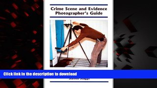 Best book  Crime Scene and Evidence Photographer s Guide