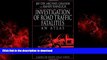 Best book  Investigation of Road Traffic Fatalities: An Atlas (Cause of Death Atlas Series)