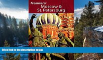 Best Deals Ebook  Frommer s Moscow   St. Petersburg (Frommer s Complete Guides)  Most Wanted