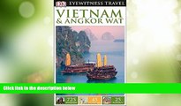 Big Sales  DK Eyewitness Travel Guide: Vietnam and Angkor Wat  Premium Ebooks Online Ebooks