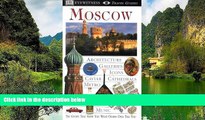 Best Deals Ebook  Moscow (DK Eyewitness Travel Guide) (English and Spanish Edition)  Most Wanted
