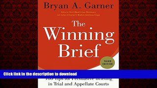 Buy books  The Winning Brief: 100 Tips for Persuasive Briefing in Trial and Appellate Courts
