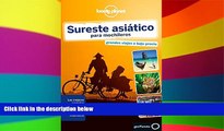 Ebook Best Deals  Lonely Planet Sureste Asiatico Para Mochileros (Travel Guide) (Spanish Edition)