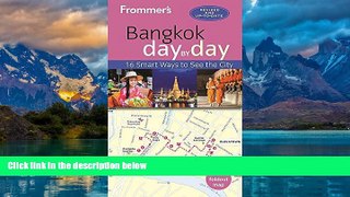 Best Buy Deals  Frommer s Bangkok day by day  Full Ebooks Most Wanted