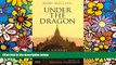Must Have  Under the Dragon: A Journey through Burma (Tauris Parke Paperbacks)  Full Ebook