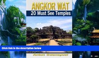 Best Buy Deals  Angkor Wat: 20 Must see temples (Cambodia Travel Guide Books By Anton)  Full