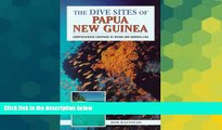Ebook Best Deals  The Dive Sites of Papua New Guinea  Full Ebook