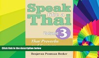 Ebook deals  Speak Like a Thai, Vol. 3: Thai Proverbs and Sayings  Full Ebook