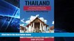 Ebook Best Deals  Thailand: A Traveler s Guide To The Must-See Cities In Thailand!  Most Wanted