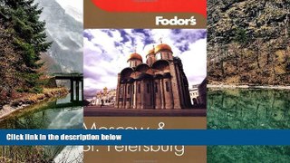 Big Deals  Fodor s Moscow and St. Petersburg, 6th Edition (Fodor s Gold Guides)  Best Buy Ever