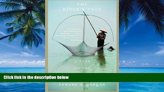 Best Buy Deals  The River s Tale: A Year on the Mekong  Full Ebooks Most Wanted