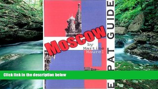 Best Deals Ebook  Expat Guide: Moscow  Best Buy Ever