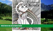 Best Buy PDF  Traditional Korea: An Adult Coloring Book  Best Seller Books Most Wanted