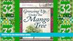 Buy NOW  Growing Up Under the Mango Tree  Premium Ebooks Best Seller in USA