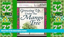 Buy NOW  Growing Up Under the Mango Tree  Premium Ebooks Best Seller in USA