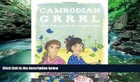 Best Buy Deals  Cambodian Grrrl: Self-Publising in Phnom Penh  Full Ebooks Most Wanted