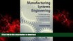 liberty book  Manufacturing Systems Engineering: A Unified Approach to Manufacturing Technology,
