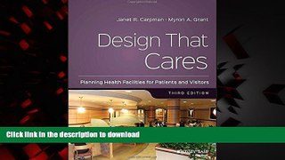 Buy book  Design That Cares: Planning Health Facilities for Patients and Visitors (J-B AHA Press