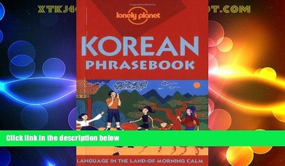 Deals in Books  Lonely Planet Korean Phrasebook (Lonely Planet Phrasebook: Korean)  Premium Ebooks