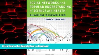 Read books  Social Networks and Popular Understanding of Science and Health: Sharing Disparities